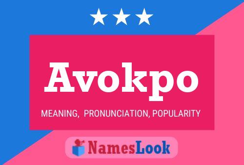 Avokpo 名字海报