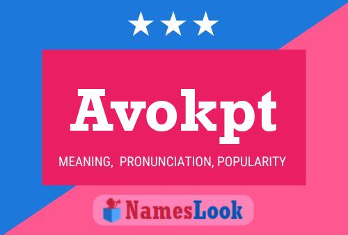 Avokpt 名字海报