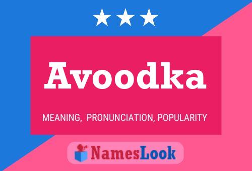 Avoodka 名字海报