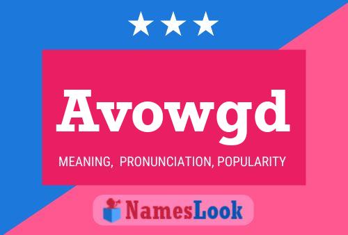 Avowgd 名字海报