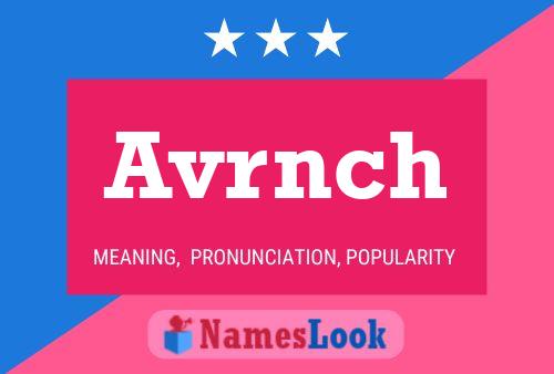 Avrnch 名字海报