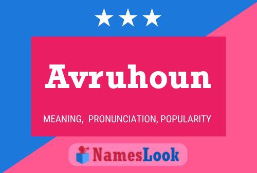 Avruhoun 名字海报