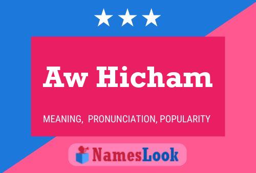 Aw Hicham 名字海报