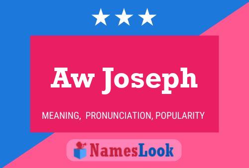 Aw Joseph 名字海报