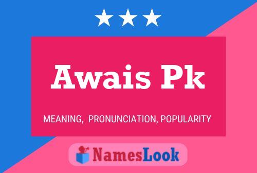 Awais Pk 名字海报