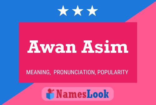 Awan Asim 名字海报