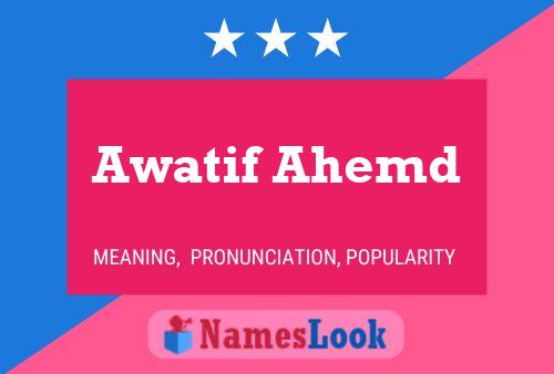 Awatif Ahemd 名字海报