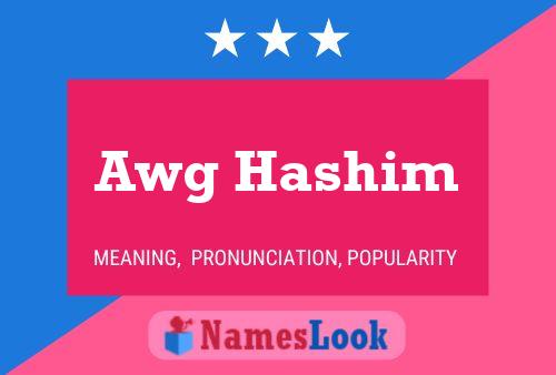 Awg Hashim 名字海报