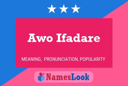 Awo Ifadare 名字海报