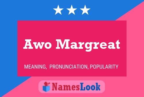 Awo Margreat 名字海报