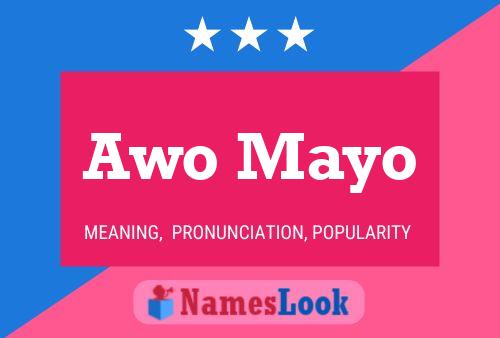 Awo Mayo 名字海报