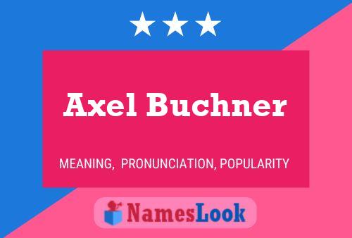 Axel Buchner 名字海报