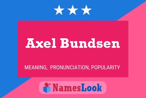 Axel Bundsen 名字海报