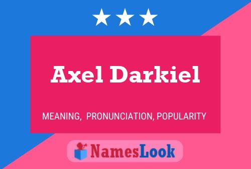 Axel Darkiel 名字海报