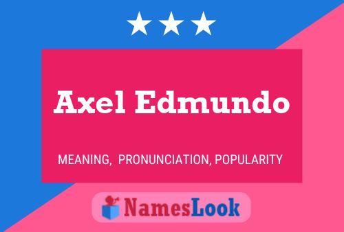 Axel Edmundo 名字海报