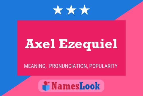 Axel Ezequiel 名字海报