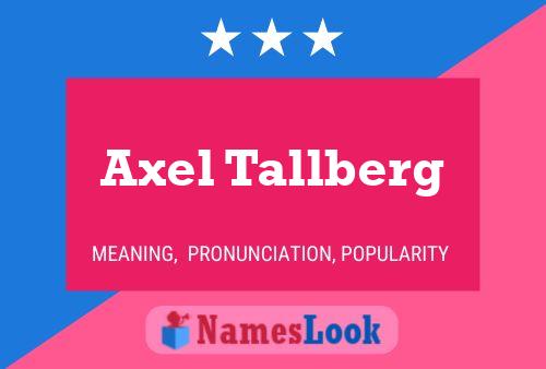 Axel Tallberg 名字海报