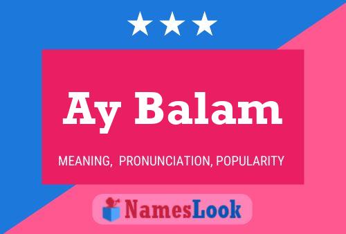 Ay Balam 名字海报