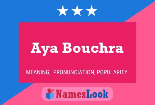 Aya Bouchra 名字海报