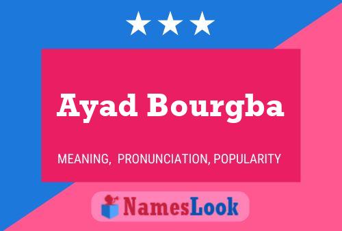 Ayad Bourgba 名字海报