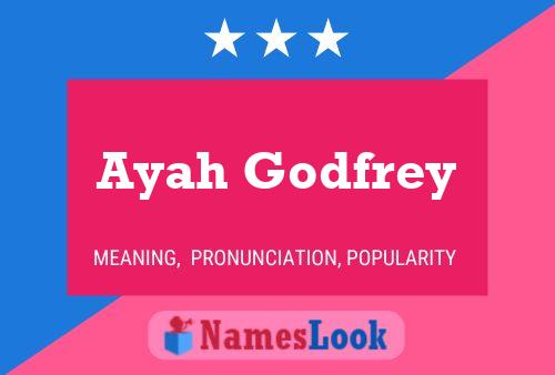 Ayah Godfrey 名字海报