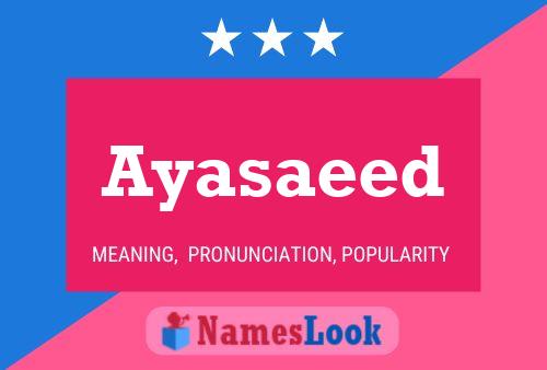 Ayasaeed 名字海报