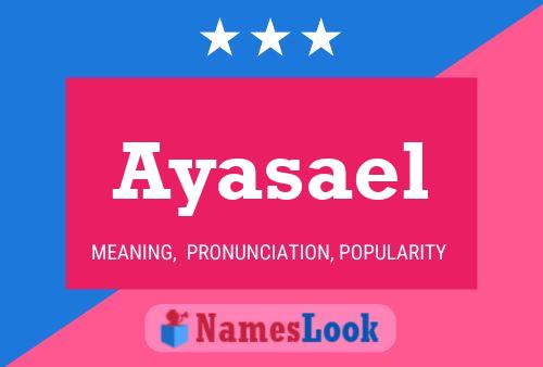 Ayasael 名字海报