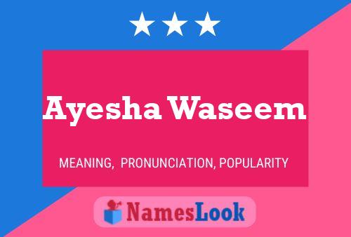 Ayesha Waseem 名字海报