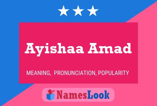 Ayishaa Amad 名字海报