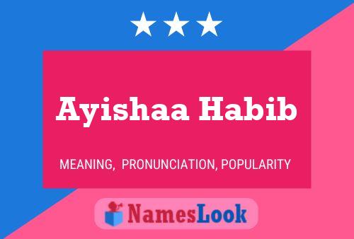 Ayishaa Habib 名字海报