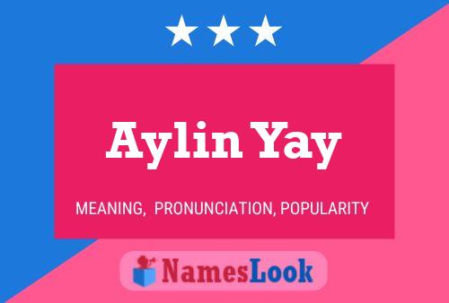 Aylin Yay 名字海报