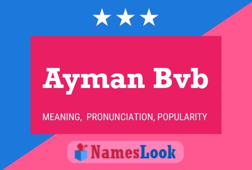 Ayman Bvb 名字海报