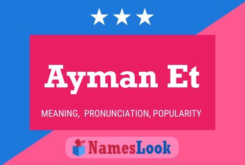 Ayman Et 名字海报