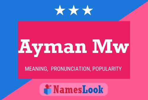 Ayman Mw 名字海报