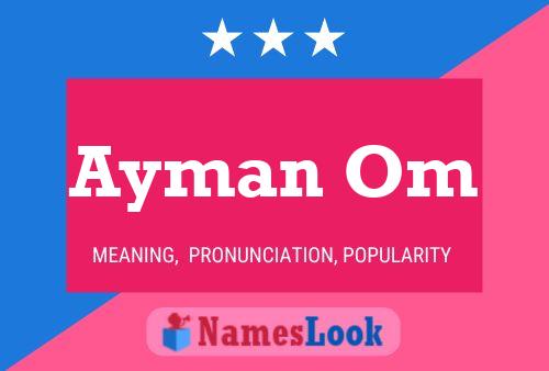 Ayman Om 名字海报