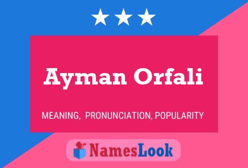 Ayman Orfali 名字海报