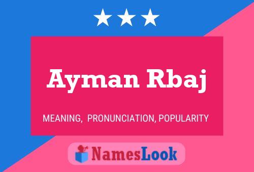 Ayman Rbaj 名字海报