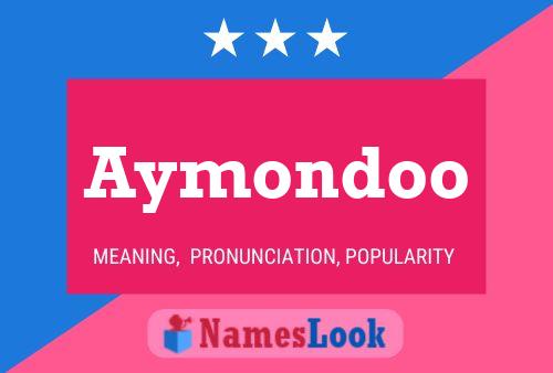 Aymondoo 名字海报