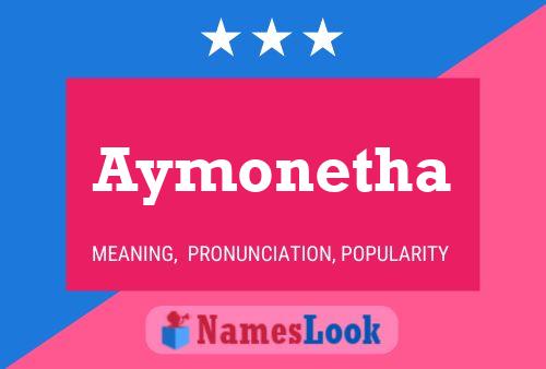 Aymonetha 名字海报