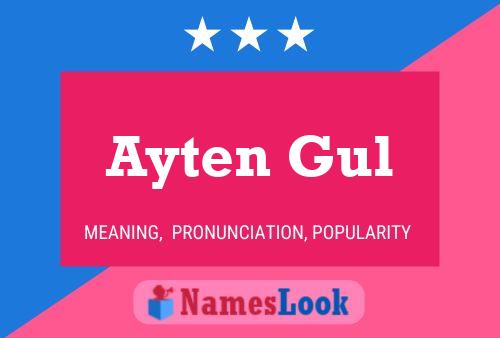 Ayten Gul 名字海报