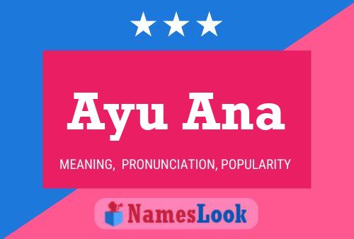 Ayu Ana 名字海报