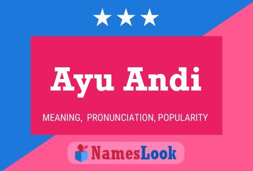 Ayu Andi 名字海报