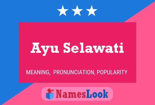 Ayu Selawati 名字海报