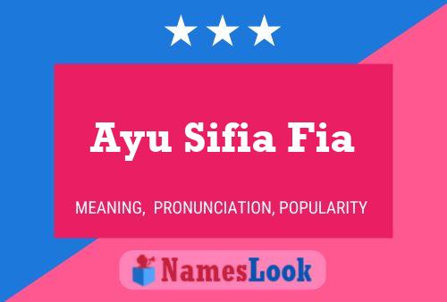 Ayu Sifia Fia 名字海报