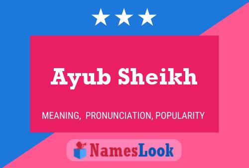 Ayub Sheikh 名字海报