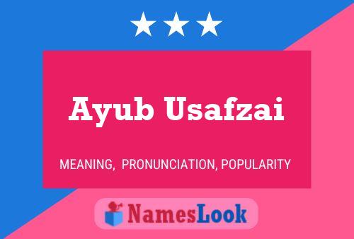 Ayub Usafzai 名字海报