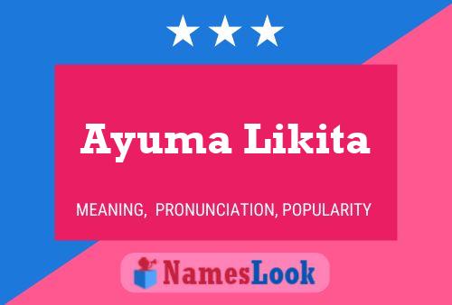 Ayuma Likita 名字海报