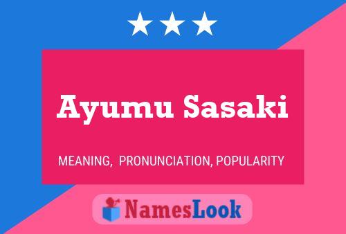 Ayumu Sasaki 名字海报