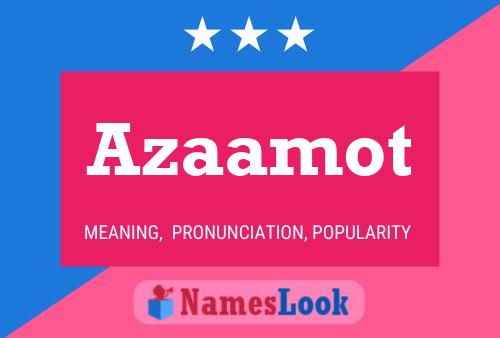 Azaamot 名字海报