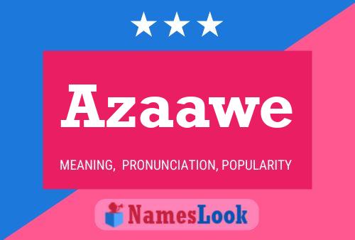 Azaawe 名字海报